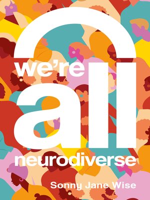 cover image of We're All Neurodiverse